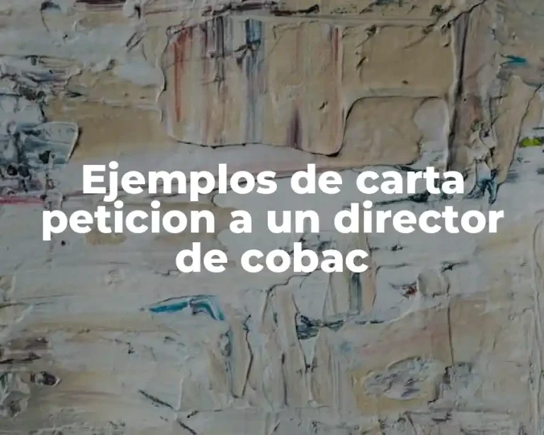 Ejemplos de carta peticion a un director de cobac