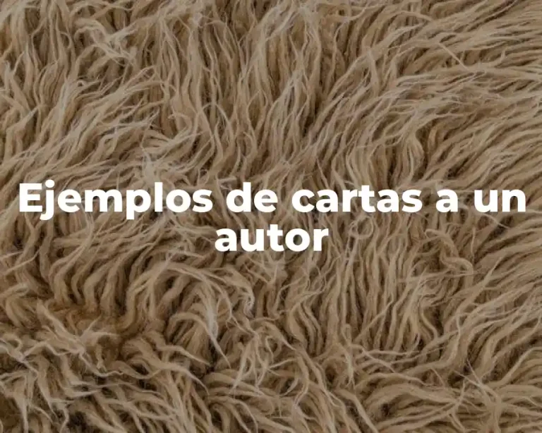 Ejemplos de cartas a un autor
