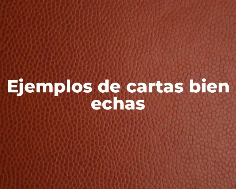 Ejemplos de cartas bien echas