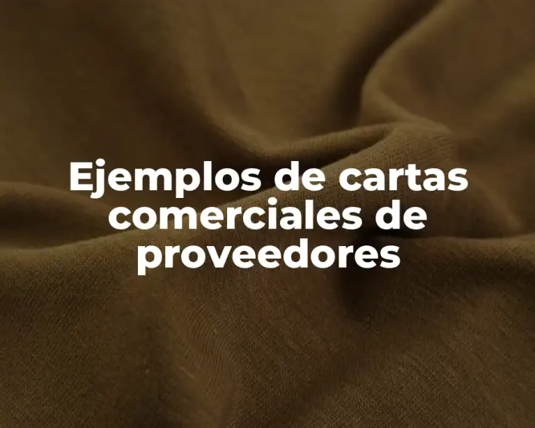 Ejemplos de cartas comerciales de proveedores