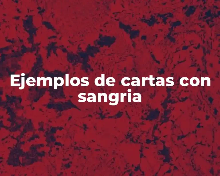 Ejemplos de cartas con sangria