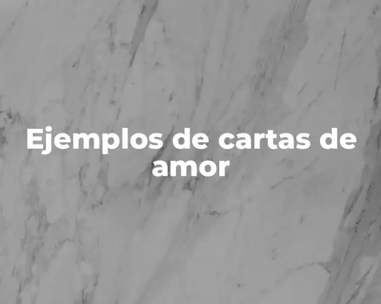Ejemplos de cartas de amor
