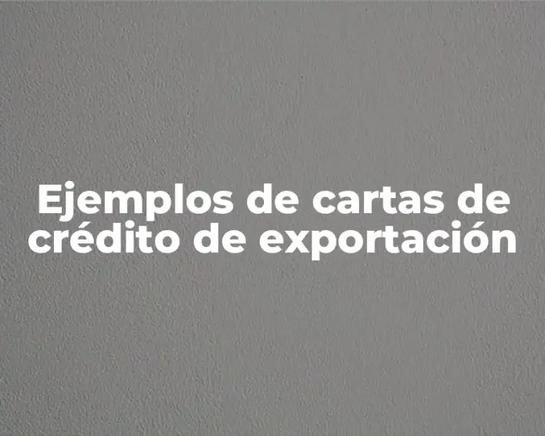 Ejemplos de cartas de crédito de exportación