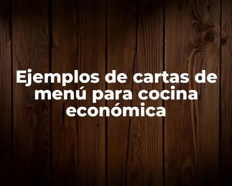 Ejemplos de cartas de menú para cocina económica