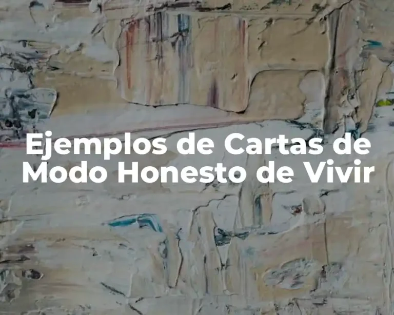 Ejemplos de Cartas de Modo Honesto de Vivir