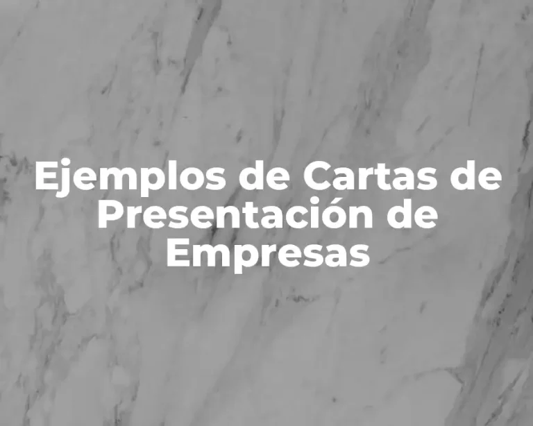 Ejemplos de Cartas de Presentación de Empresas