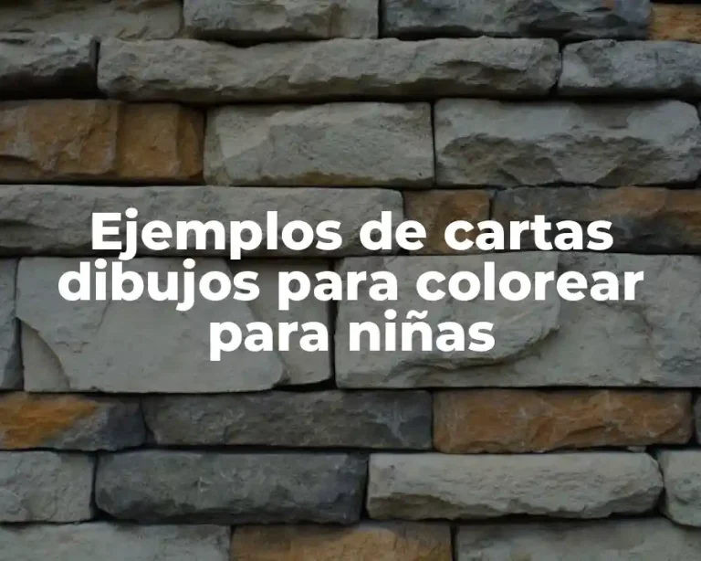 Ejemplos de cartas dibujos para colorear para niñas
