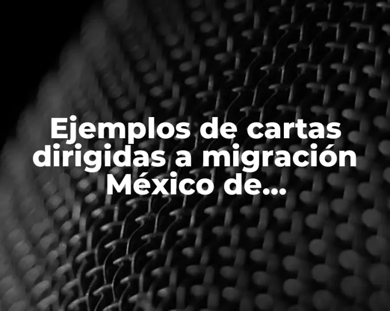 Ejemplos de cartas dirigidas a migración México de actualizaciones