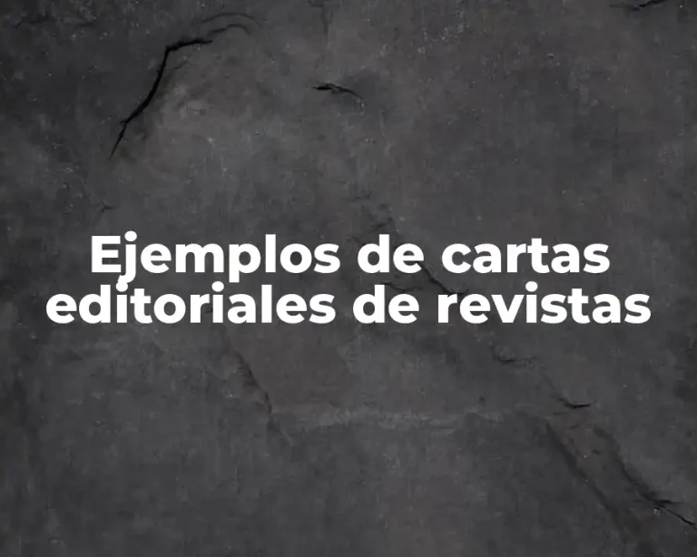 Ejemplos de cartas editoriales de revistas