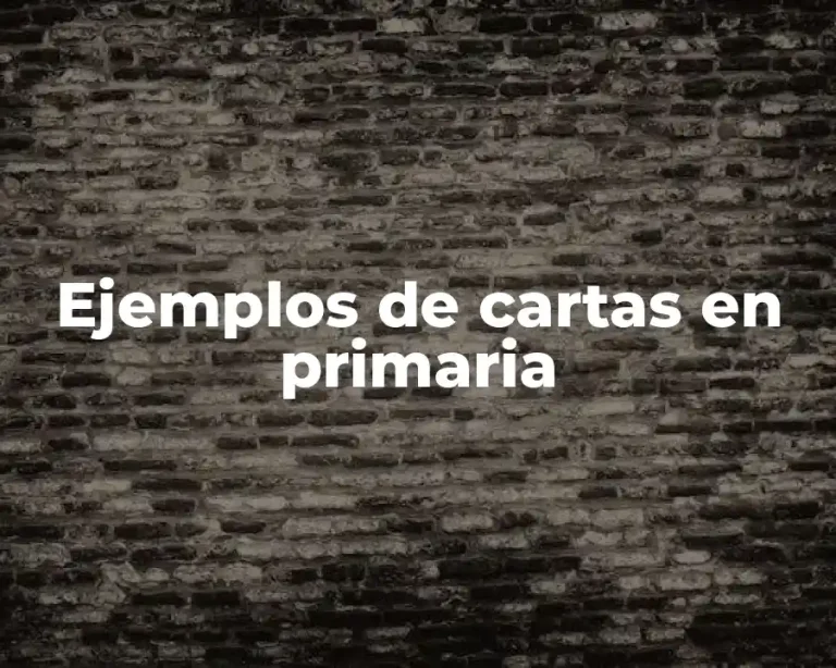 Ejemplos de cartas en primaria