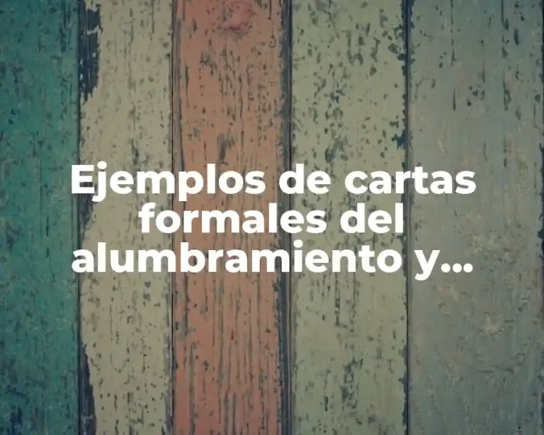 Ejemplos de cartas formales del alumbramiento y Significado