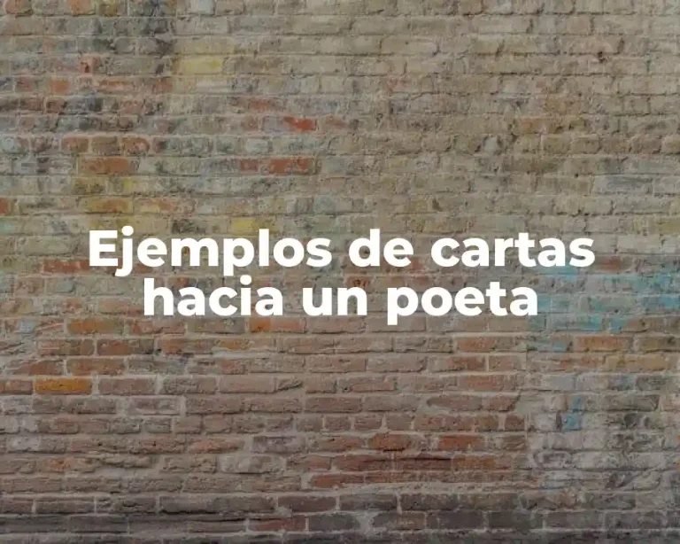 Ejemplos de cartas hacia un poeta
