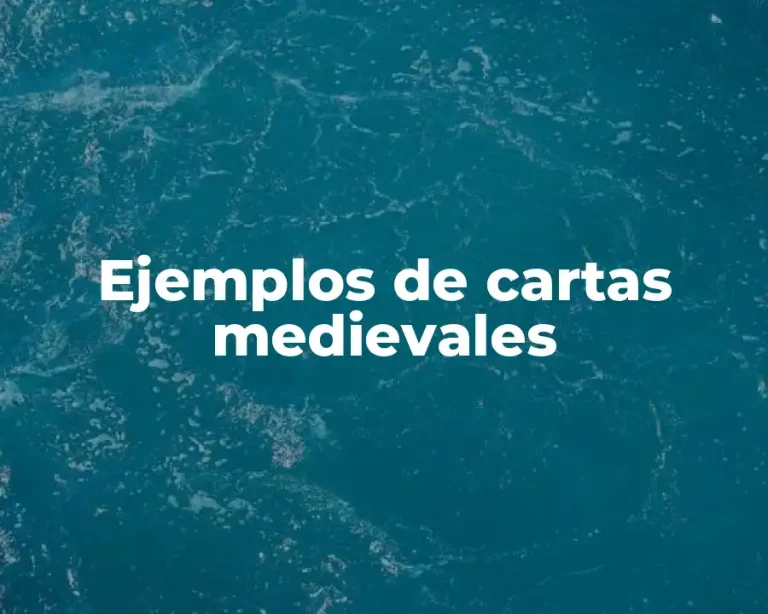 Ejemplos de cartas medievales