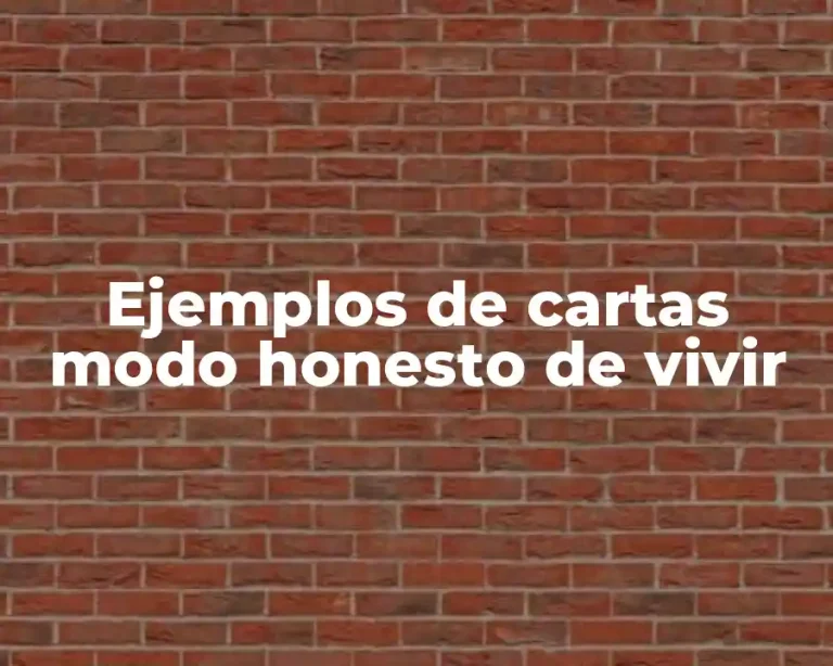 Ejemplos de cartas modo honesto de vivir