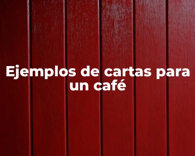 Ejemplos de cartas para un café