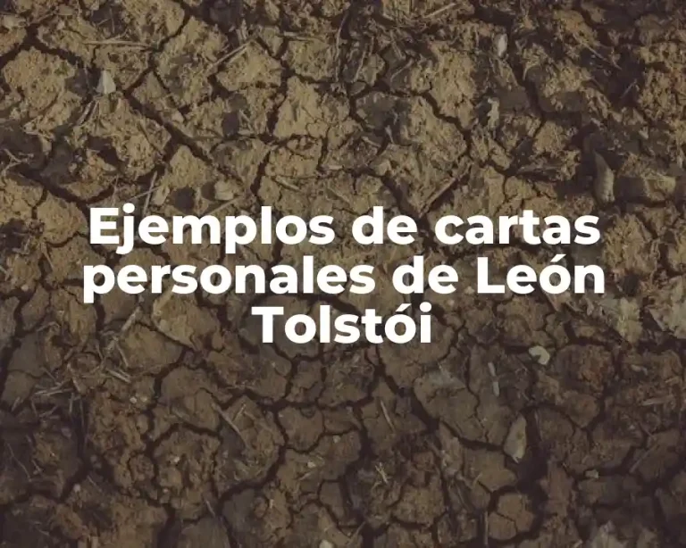 Ejemplos de cartas personales de León Tolstói