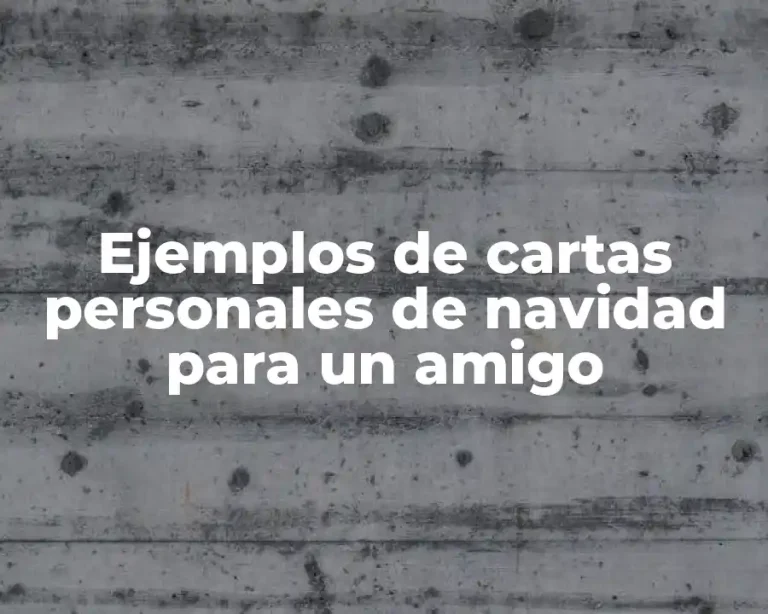 Ejemplos de cartas personales de navidad para un amigo