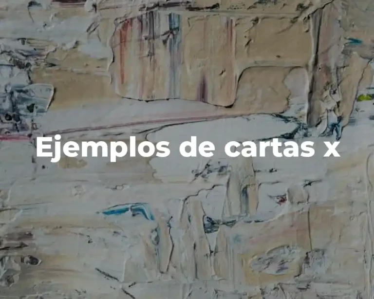 Ejemplos de cartas x