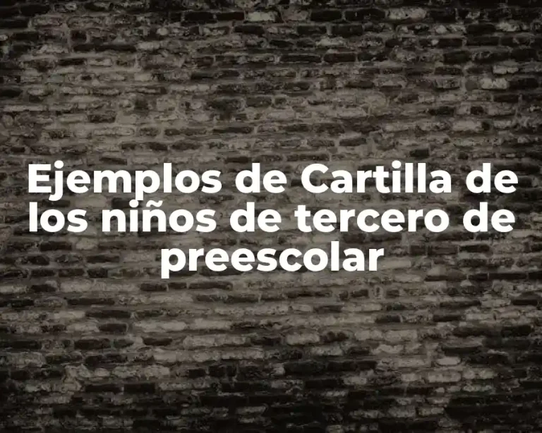 Ejemplos de Cartilla de los niños de tercero de preescolar
