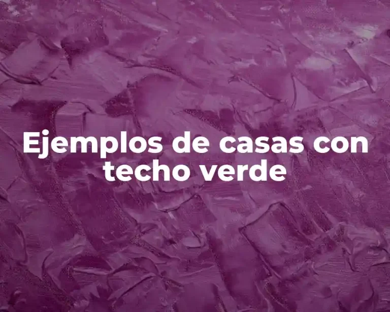 Ejemplos de casas con techo verde