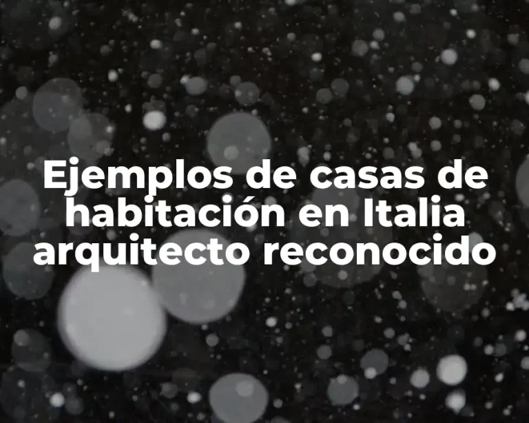 Ejemplos de casas de habitación en Italia arquitecto reconocido
