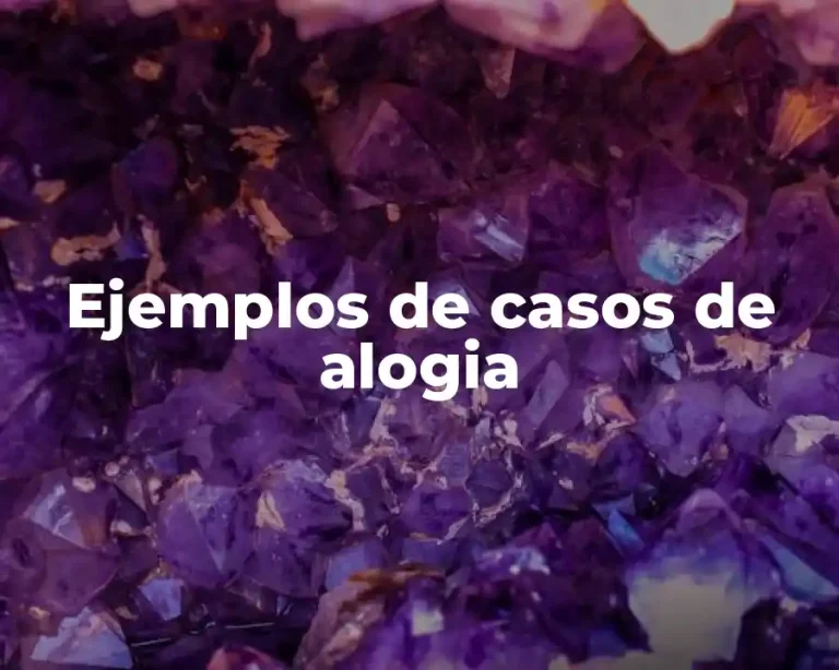 Ejemplos de casos de alogia