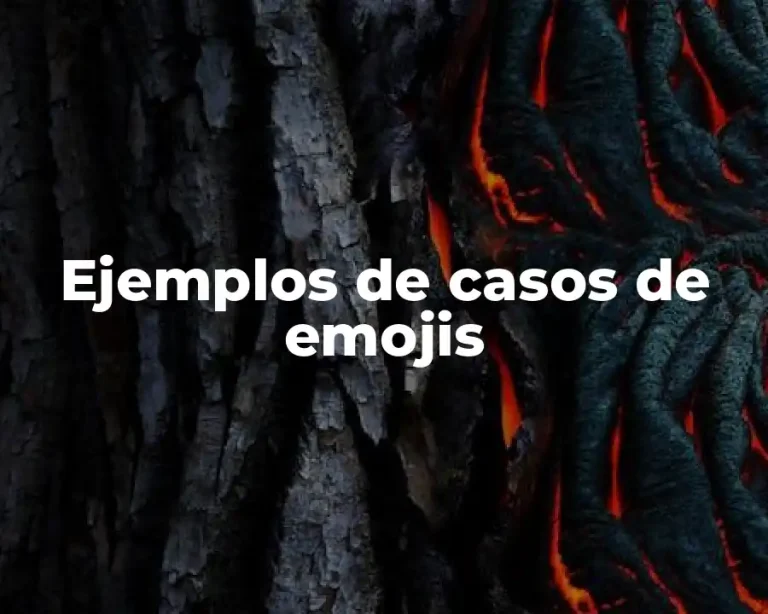 Ejemplos de casos de emojis