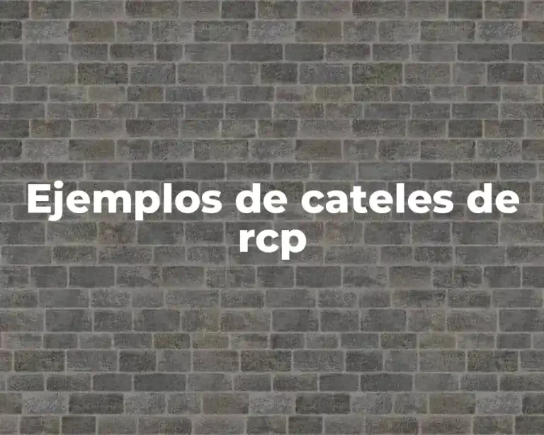 Ejemplos de cateles de rcp