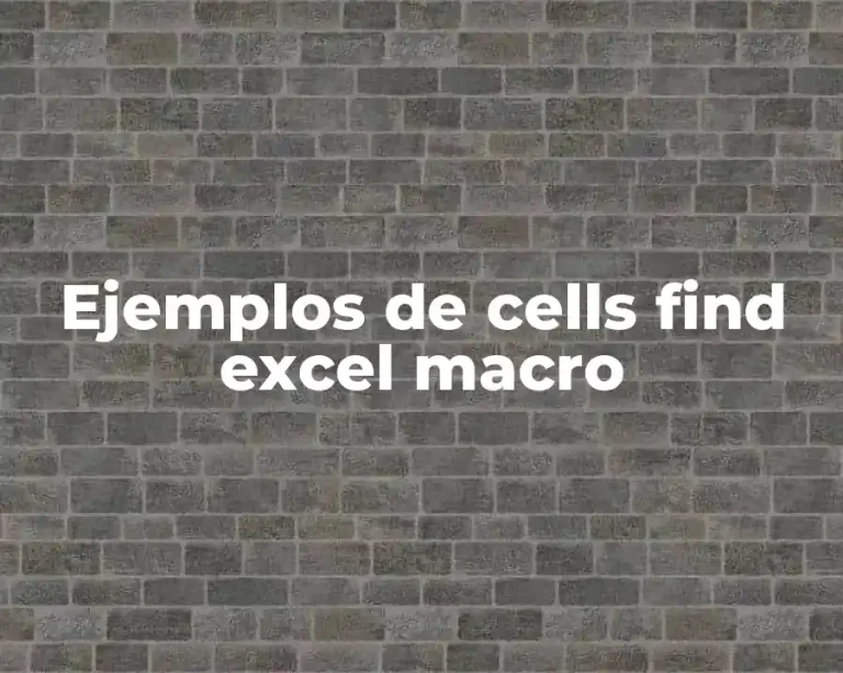 Ejemplos de cells find excel macro