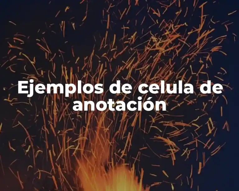 Ejemplos de celula de anotación