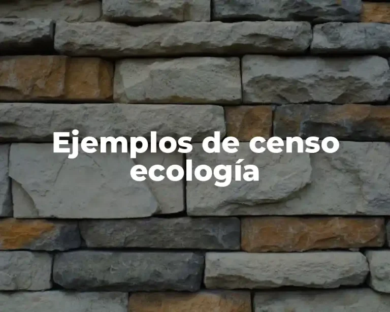 Ejemplos de censo ecología