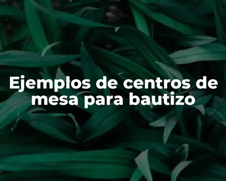 Ejemplos de centros de mesa para bautizo