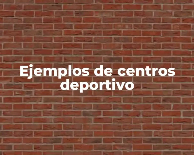 Ejemplos de centros deportivo