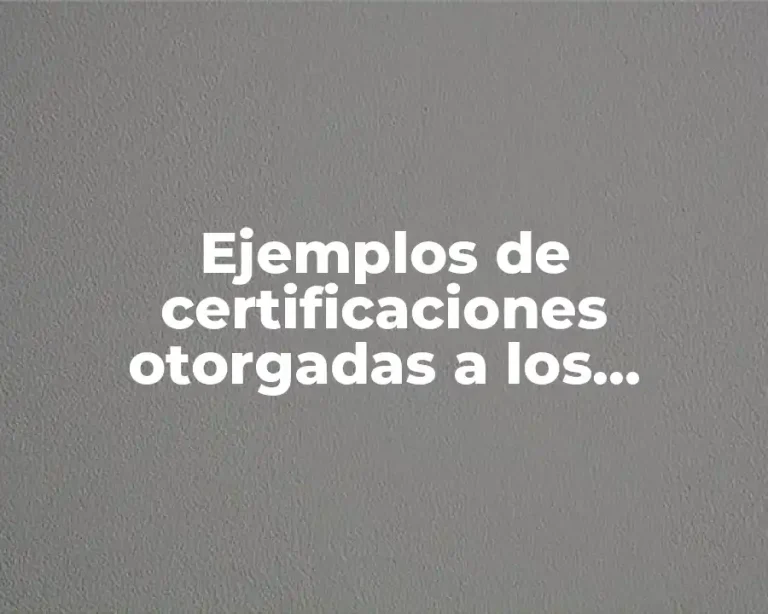 Ejemplos de certificaciones otorgadas a los enfermeros y Significado