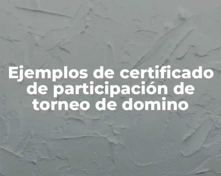Ejemplos de certificado de participación de torneo de domino