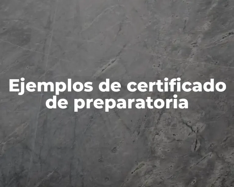 Ejemplos de certificado de preparatoria