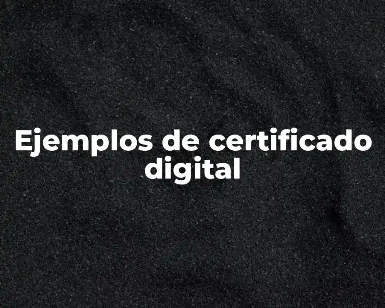 Ejemplos de certificado digital