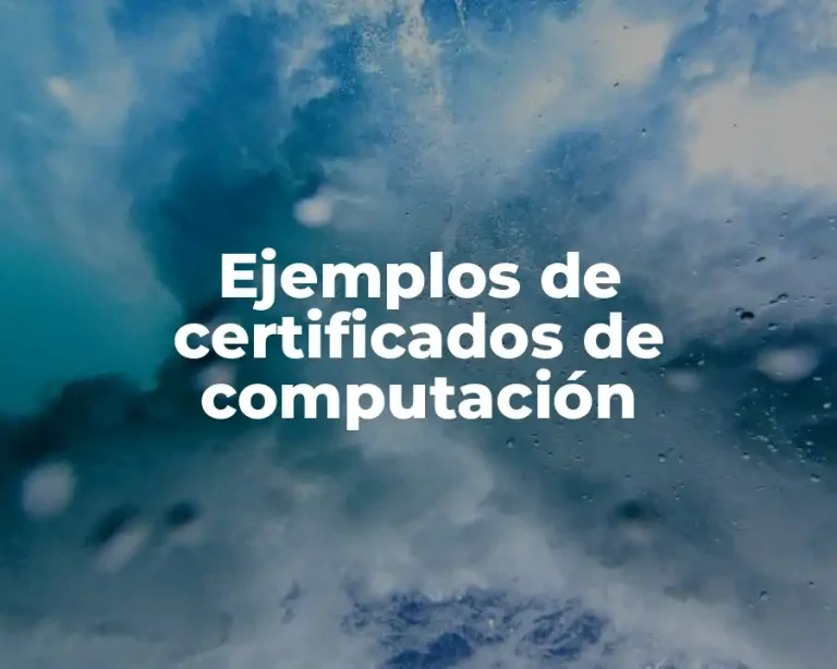Ejemplos de certificados de computación