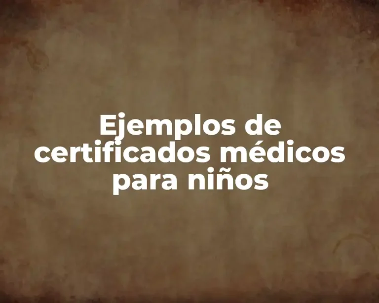 Ejemplos de certificados médicos para niños