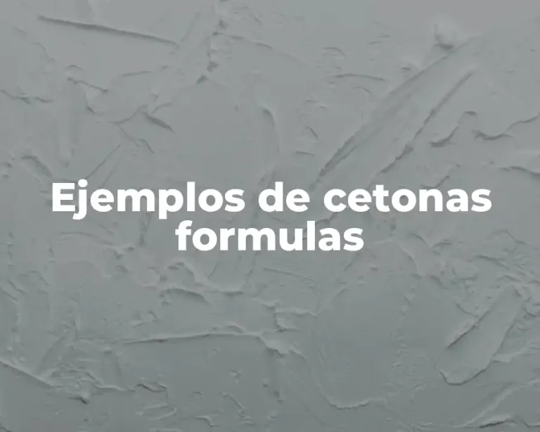 Ejemplos de cetonas formulas
