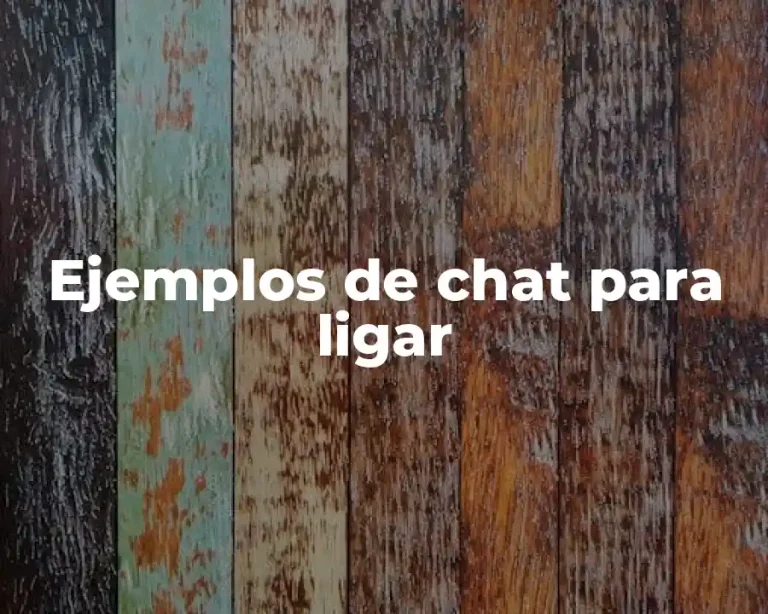 Ejemplos de chat para ligar