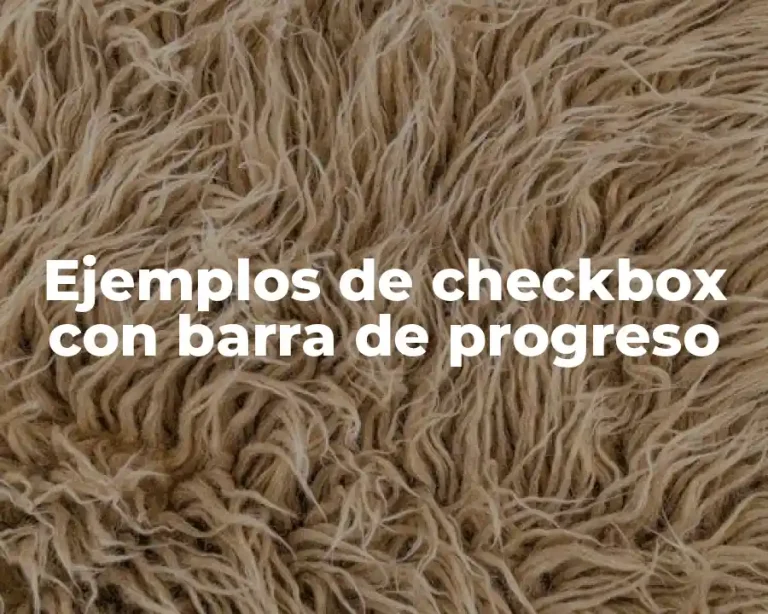 Ejemplos de checkbox con barra de progreso