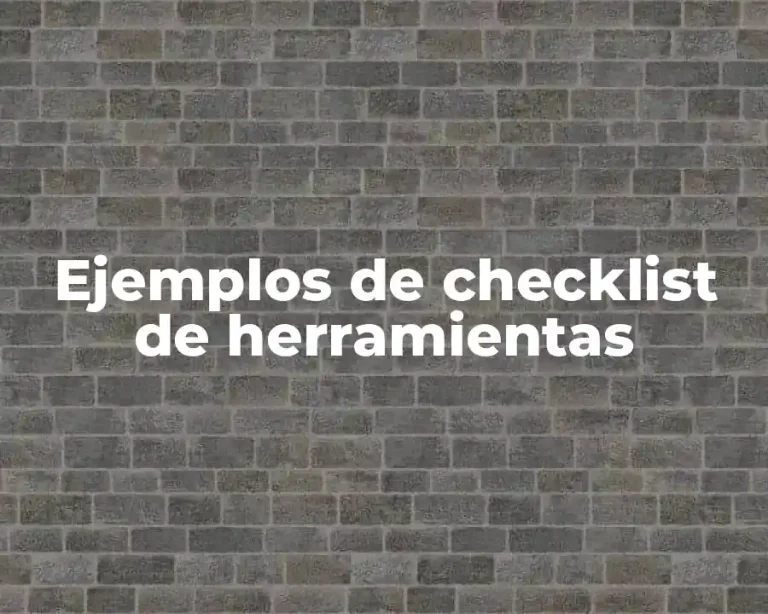 Ejemplos de checklist de herramientas