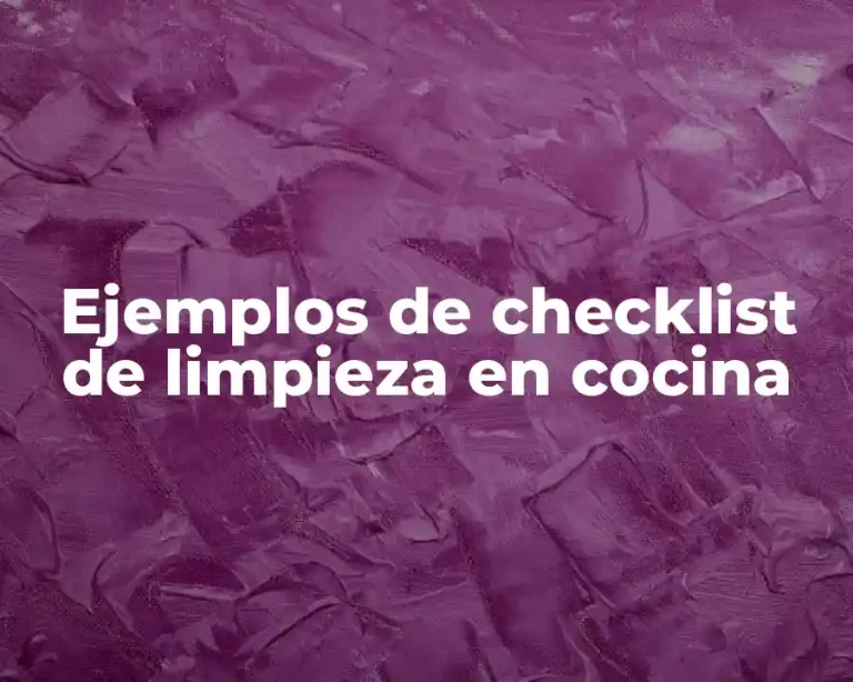 Ejemplos de checklist de limpieza en cocina