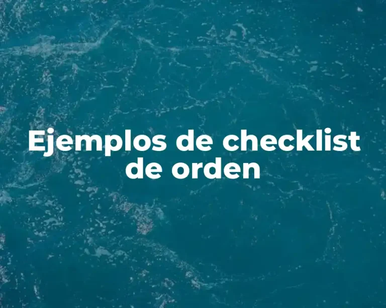 Ejemplos de checklist de orden
