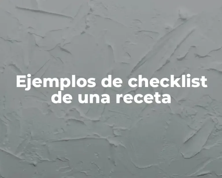 Ejemplos de checklist de una receta