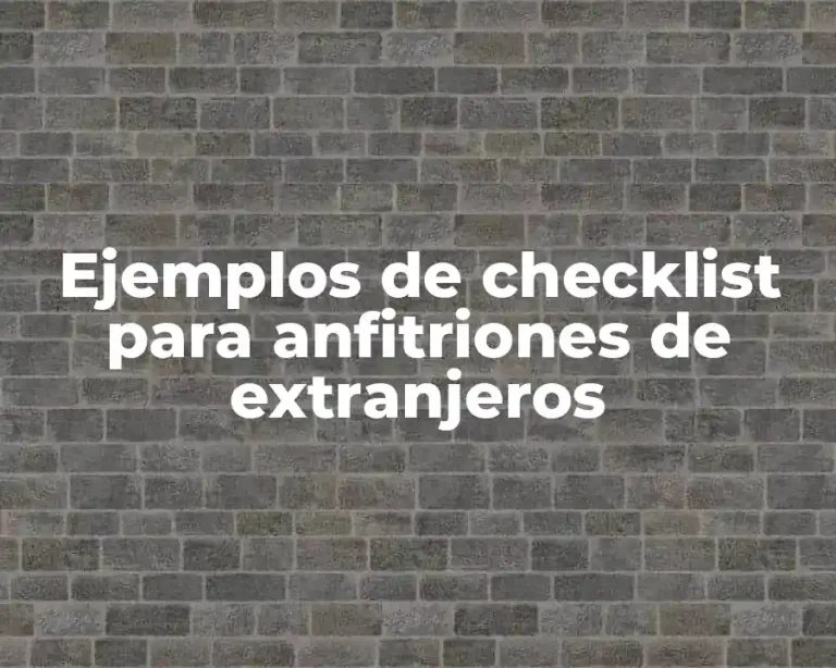 Ejemplos de checklist para anfitriones de extranjeros
