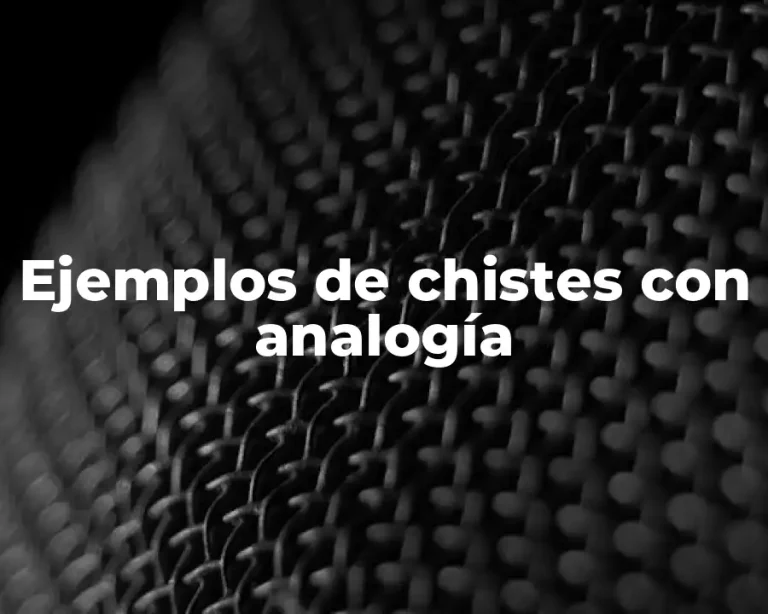 Ejemplos de chistes con analogía