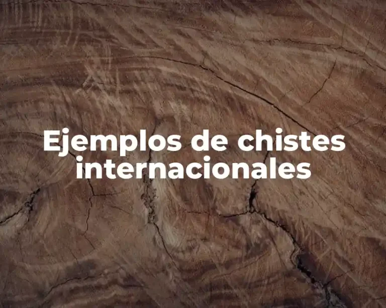 Ejemplos de chistes internacionales