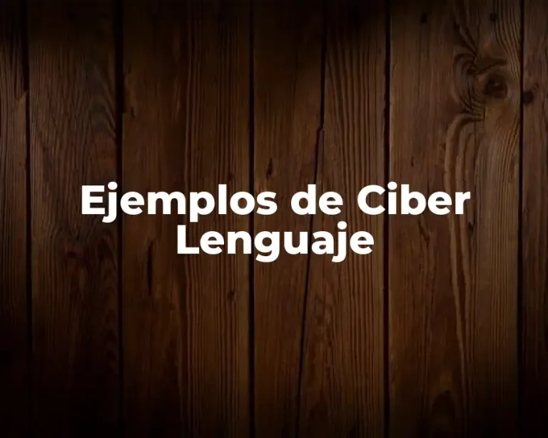 Ejemplos de Ciber Lenguaje